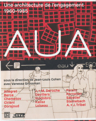 AUA une architecture de l'engagement 1960 1985