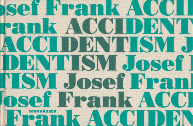 Accidentism Josef Franck