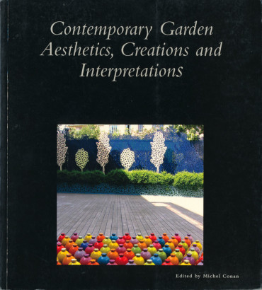 Contemporary Garden Aesthetics Creations and Interpretations