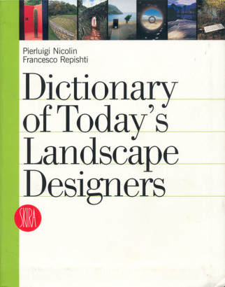 Dictionary of today s Landscape Designers