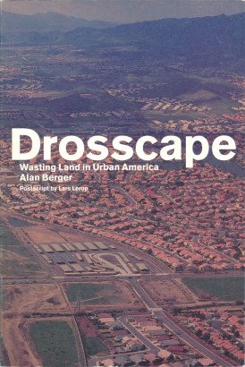 Drosscape