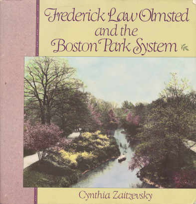 Frederick Law Olmsted and the Boston Park System