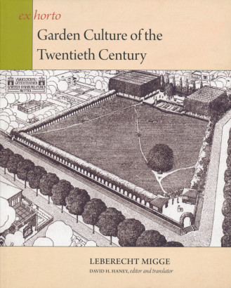 Garden culture of the twentieth Century Leberecht Migge