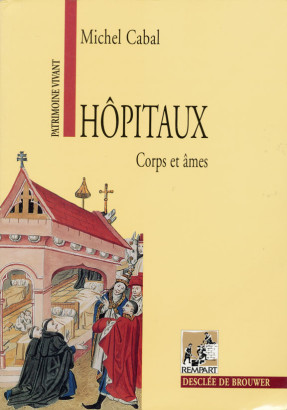 Hôpitaux corps et âmes