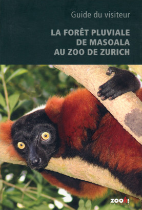 La forêt pluviale de Masoala au zoo de Zurich