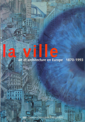 La ville art et architecture en europe 1870 1993