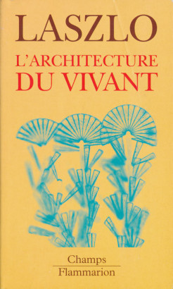 L'architecture du vivant