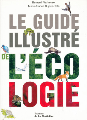 Le guide illustré de l'écologie