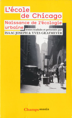 L'école de Chicago naissance de l'écologie urbaine