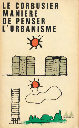 Manière de penser l'urbanisme