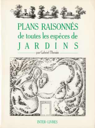 Plans raisonnés de toutes les espèces de Jardins