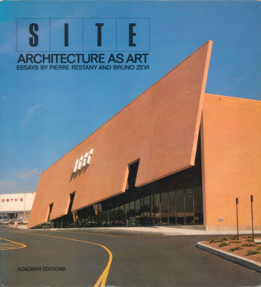 SITE Architecture as Art