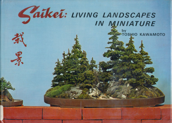 Saikei, Living landscapes in miniature