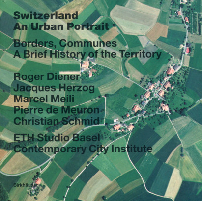 Switzerland an urban Portrait Borders Communes