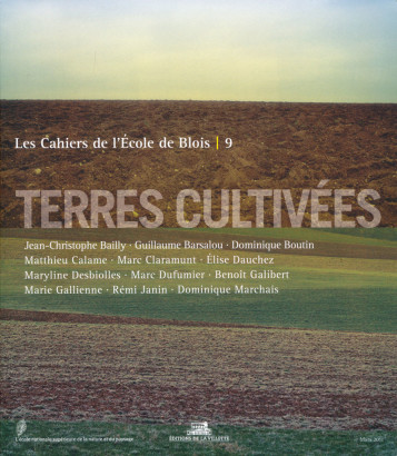 Terres cultivées, Les Cahiers de l'école de Blois 9