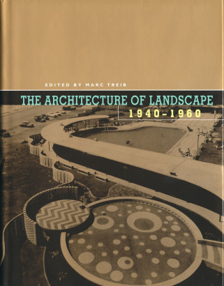 The architecture of landscape 1940 1960