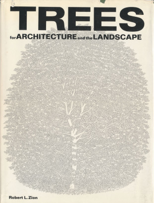 Trees for architecture and the landscape