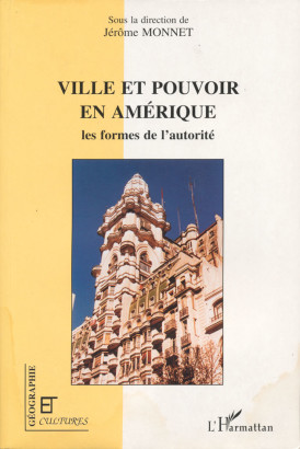 Ville et pouvoir en Amérique