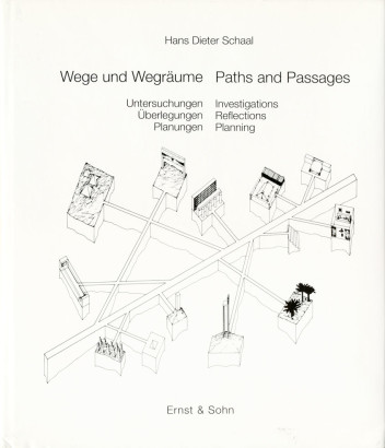 Wege und Wegräunme Paths and Passages