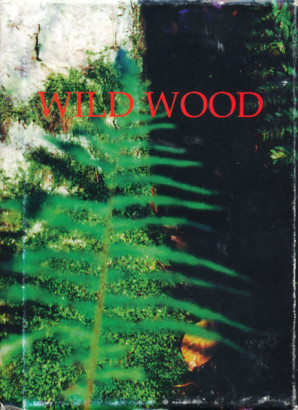 Wild wood