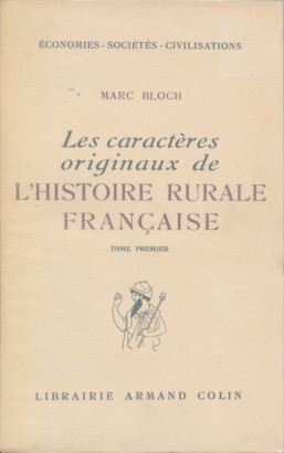 L'histoire rurale française tome premier