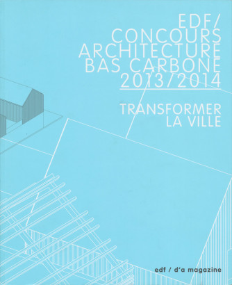 EDF concours architecture bas carbone 2013 2014