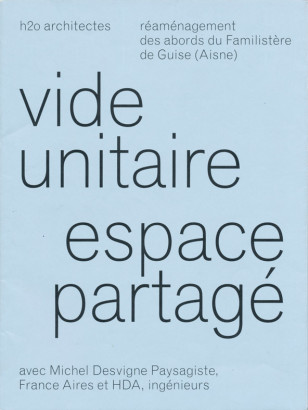 Vide unitaire espace partagé