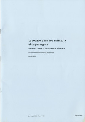 La collaboration de l'architecte et du paysagiste