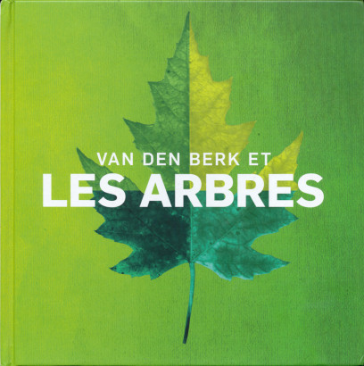 Van den Berk et les arbres