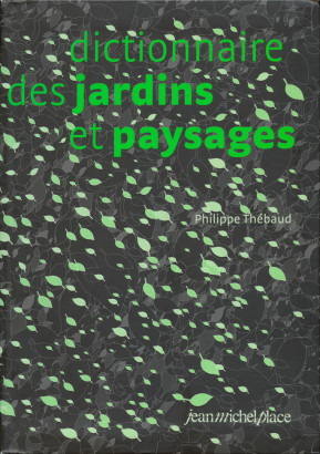 Dictionnaire des jardins et paysages