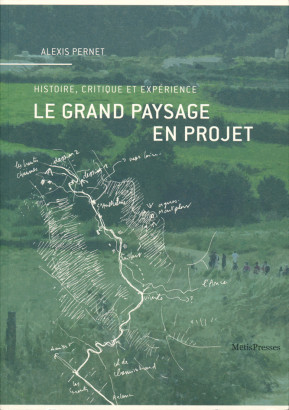 Le grand paysage en projet