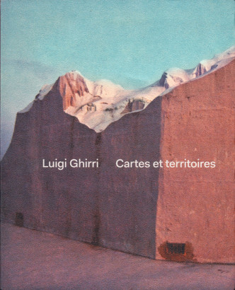 Luigi Ghirri Cartes et territoires