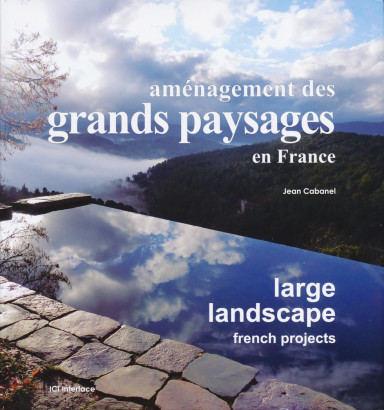 Aménagement des grands paysages en France