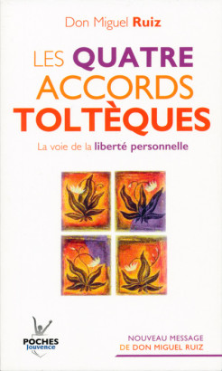 Les quatre accords Toltèques