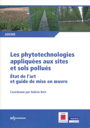 Les phytotechnologies appliquées aux sites et sols pollués