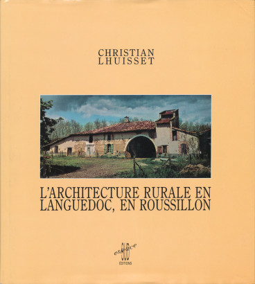 L’architecture rurale en Languedoc en Roussillon
