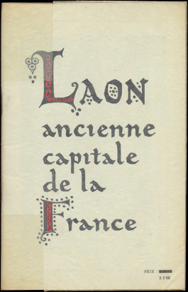 Laon ancienne capitale de la France